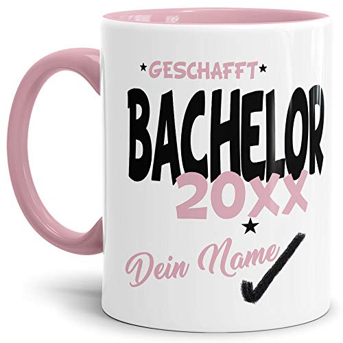 Bachelor-Tasse Geschafft Bachelor 20XX - Selbst gestalten mit Jahr und Name zum bestandenen Bachelor/Abschluss/Lernen/Prüfung/personalisierte Geschenk-Idee/Innen & Henkel Rosa