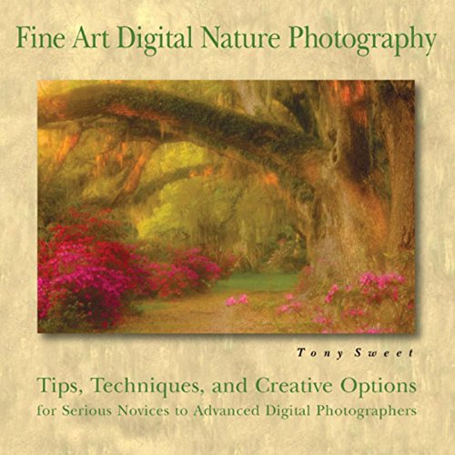 Fine Art Digital Nature Photography (English Edition)