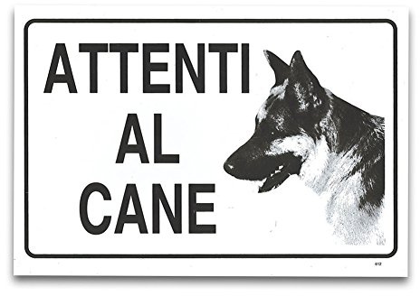 Cartel de señalización – Attenti Al Perro – 30 cm x 20 cm