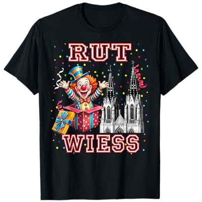 Köln Rut und Wiess Kölner Dom Karnevalskostüm Clown Kostüm T-Shirt