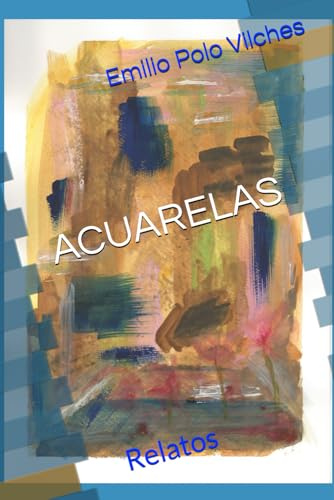 ACUARELAS: Relatos