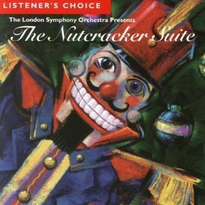 Listener's Choice: The Nutcracker Suite