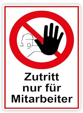 STROBO XXL Zutritt für Mitarbeiter Hinweisschild | Stabile 5mm Hartschaumplatte als 40x30cm Schild mit UV-Schutz für den Außenbereich und Innenbereich