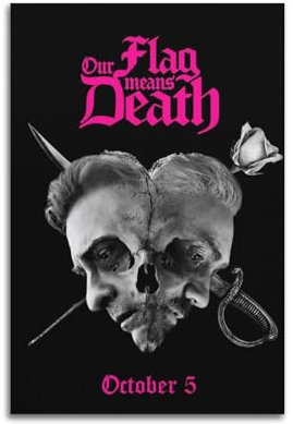 Our Flag Means Death Movie Canvas Poster Room Decor Aesthetic Poster Artistic Poster for Bedroom Living Room Walls 12x18inch(30x45cm) Unframe-Style