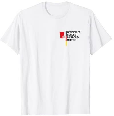beer pong red cups Offizieller bier pong meister Bierpong T-Shirt