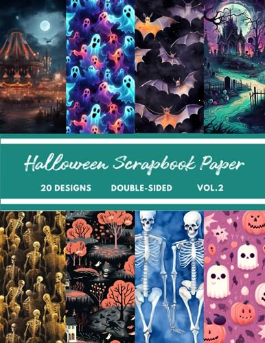 Halloween Scrapbook Paper Vol.2: Decorative Sheets Double Sided Craft Paper For Scrapbooking, Artist Trading Cards, Mixed Media, Junk Journals, Card Making, Origami and More