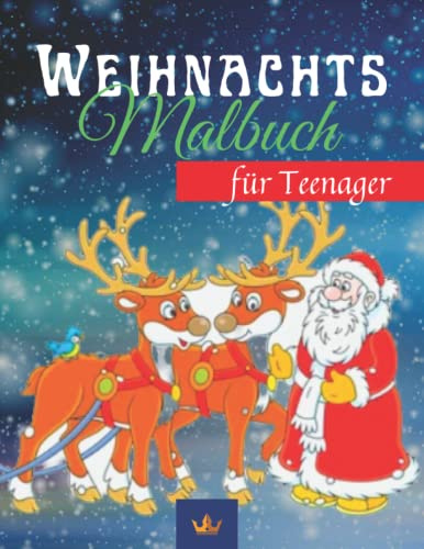Weihnachts Malbuch für Teenager: Eine wunderbare Malvorlage mit besonderen Zeichnungen für Jugendliche (ab 12 Jahren) | Ein Malbuch mit ... Kindern, die sich über die Feiertage freuen