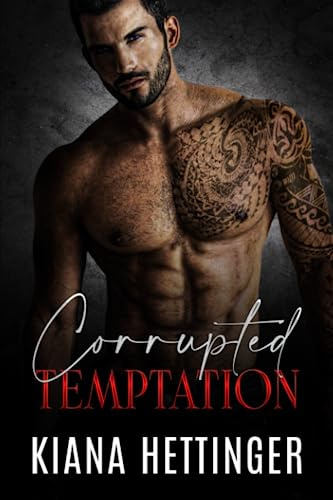 Corrupted Temptation: Eine verbotene Mafia-Romanze (Mafia Kings: Corrupted, Band 2)