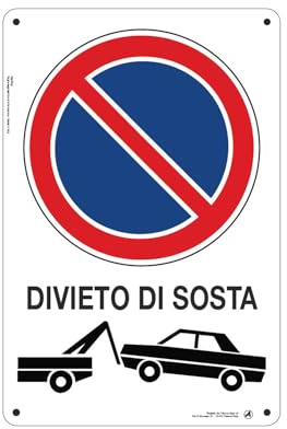 Cartello Segnaletico Divieto di sosta Alluminio Premium 20x30 cm – Made in Italy, Resistente Esterno, Stampa HD, Installazione Facile, Conforme Normative