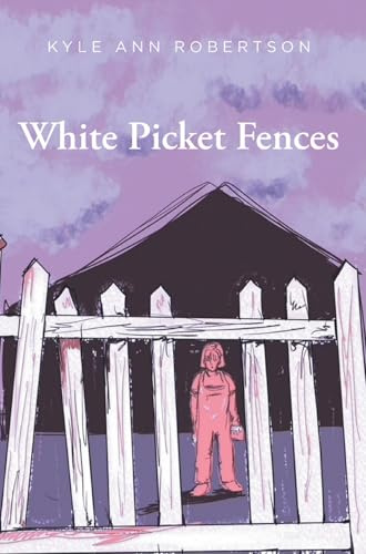 White Picket Fences
