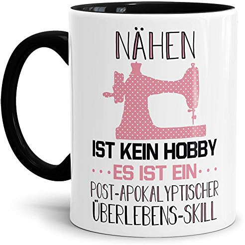 Tasse mit Spruch Nähen ist kein Hobby - Rosa Lustig/Arbeit/Büro/Witzig/Geschenkidee für Kollegen/Innen & Henkel Schwarz
