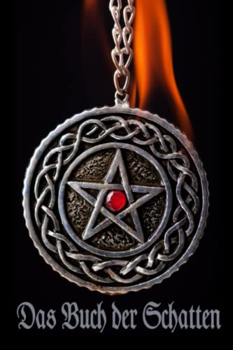 Das Buch der Schatten: Magisches Grimoire I Hexenbuch mit 124 liebevoll gestalteten Seiten zum Eintragen von Zaubersprüche ,Rituale und Rezepte I Zauberbuch für Hexen, Wiccans, Magier, Druiden