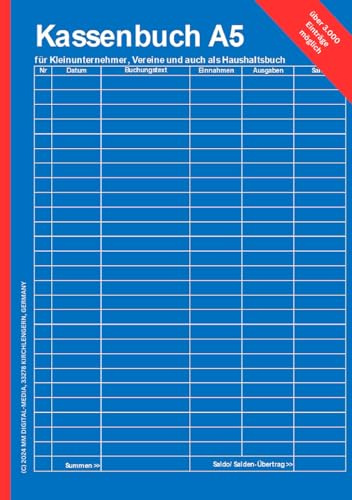 Kassenbuch A5 für Kleinunternehmer, Vereine und auch als Haushaltsbuch | ohne USt.|: 120 Seiten | über 3.000 Einträge| Einnahmen und Ausgaben im Griff (Business Bücher Serie)