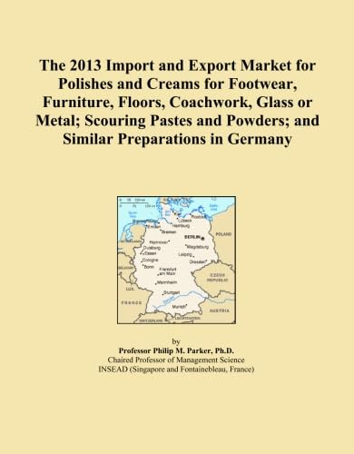 The 2013 Import and Export Market for Polishes and Creams for Footwear, Furniture, Floors, Coachwork, Glass or Metal; Scouring Pastes and Powders; and Similar Preparations in Germany