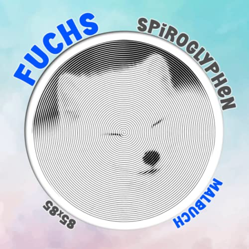 Fuchs Spiroglyphen Malbuch: Allesfressende Säugetiere Spiralbuch zum Zeichnen von Linien Kunst | Verstecktes Bilderbuch für Erwachsene, Teenager, um Spaß zu haben