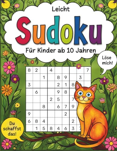Sudoku für Kinder ab 10 Jahren: Sudoku Rätselbuch – 200 leichte Sudokus | Mit Lösungen & Anleitung | Fördert Logik & Merkfähigkeit | Perfekt für Kinder