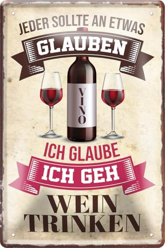 schilderkreis24 Weinschild 20x30cm - Dekorative Blechschilder für Weinliebhaber: (Jeder glauben Wein)