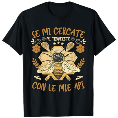 Mi Troverete Con Le Mie Api Apicoltore Maglietta