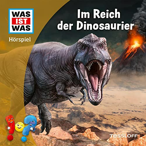 Im Reich der Dinosaurier: Was ist Was