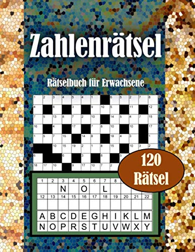 Zahlenrätsel: Rätselbuch Für Erwachsene | 120 Rätsel