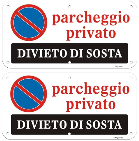 Cartelli Parcheggio Privato Divieto di Sosta in Alluminio, 2 pezzi, misurano 30 x 15 cm. Segnalazione Impermeabile e Resistente ai Raggi UV. cartello parcheggio privato
