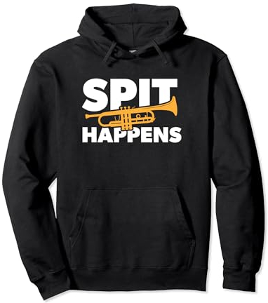 Spit Happens Funny Trumpet Player Marching Band Spit Valve Pullover Hoodie