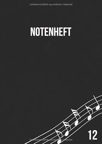 Notenheft A4: DIN A4 | 12 Notensysteme pro Seite | Notenbuch für Musiker & Lehrer | Blanko Notenheft | Musik | Mit Hilfslinien | 100 Seiten | Schwarz