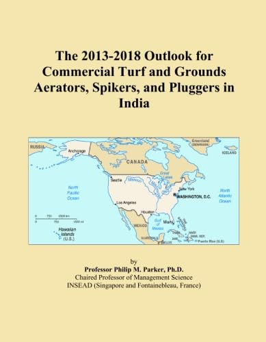 The 2013-2018 Outlook for Commercial Turf and Grounds Aerators, Spikers, and Pluggers in India