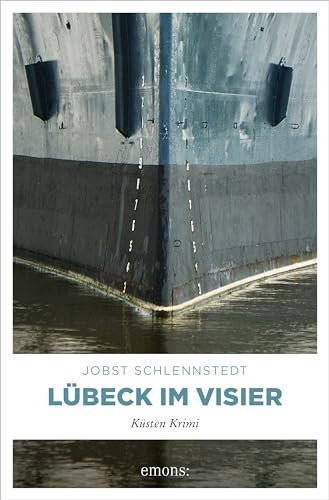 Lübeck im Visier (Küsten Krimi)