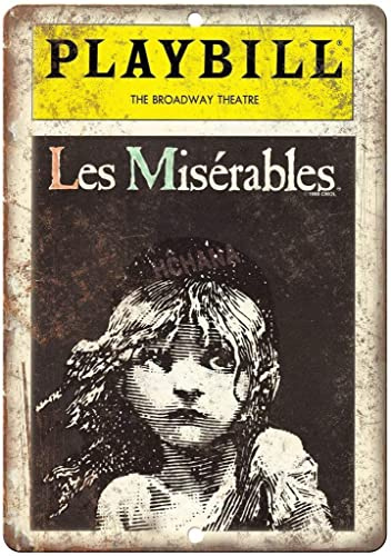 Broadway Theatre Les Miserables - Cartel de estaño vintage para pared, pintura de hierro, placa de metal para bar, cafetería, garaje, hogar, regalo, cumpleaños, boda, 8 x 12 pulgadas
