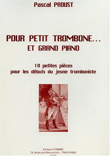 Pour petit trombone et grand piano --- trombone et piano