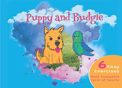 Puppy and Budgie
