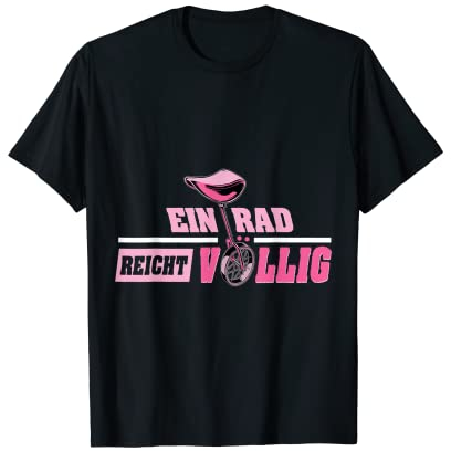 Einradfahrerin Einrad reicht vollig T-Shirt
