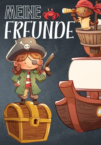 Meine Freunde: Piraten Freundebuch | Schulfreundschaftsbuch für die 1. Klasse | Geschenk | Kinderbuch