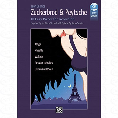 Zuckerbrod + Peytsche - arrangiert für Akkordeon - mit CD [Noten/Sheetmusic] Komponist : Caprice Jean