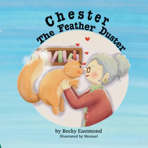 Chester the Feather Duster