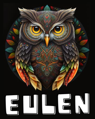 Eulen Mandala Malbuch für Erwachsene (BAND 3): Zen Mandala Malbuch für Erwachsene - Eulen Buch zum Ausmalen | Eulen Geschenk für Frauen