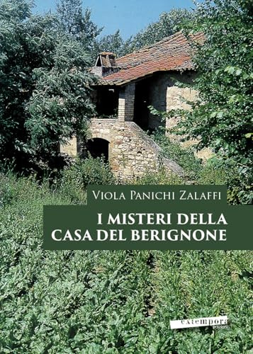 I misteri della casa del Berignone
