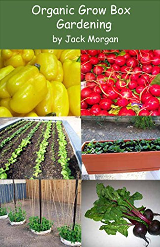 Organic Grow Box Gardening