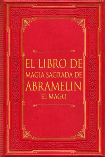 El Libro de Magia Sagrada de Abramelín el Mago