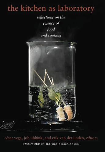 The Kitchen as Laboratory: Reflections on the Science of Food and Cooking (Arts and Traditions of the Table Perspectives on Culinary History) (English Edition)