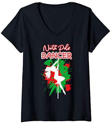 Damen North Pole Dancer | Naughty Santa Christmas Stripper T-Shirt mit V-Ausschnitt