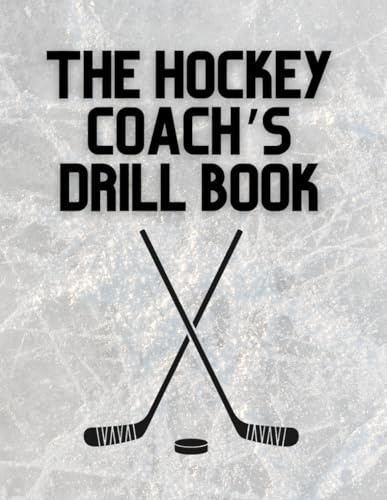 The Hockey Coach's Drill Book