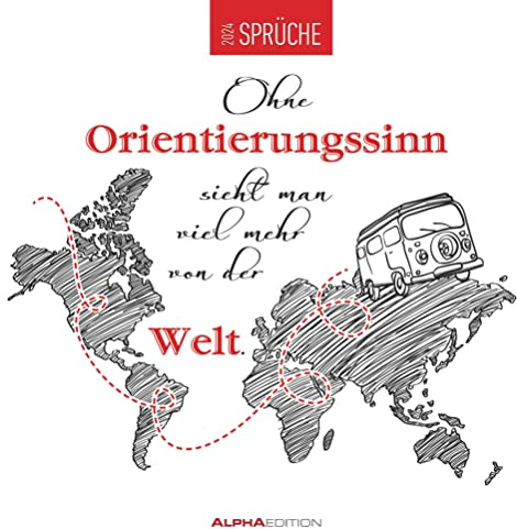 Sprüche 2024 - Broschürenkalender 30x30 cm (30x60 geöffnet) - Kalender mit Platz für Notizen - lustige Sprüche - Bildkalender - Wandkalender