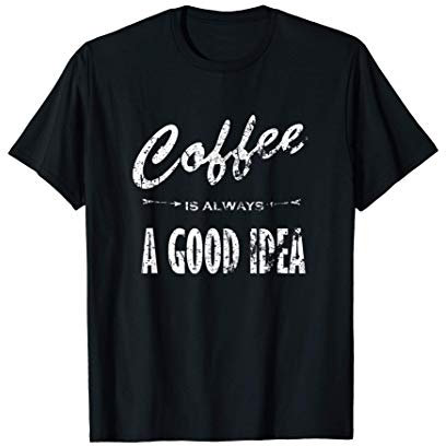 Présent café tasse de café | cadeau pour espresso coffee T-Shirt