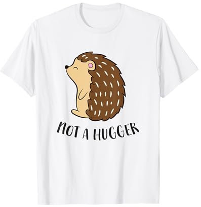 Divertente Riccio non è un porcospino Hugger Maglietta