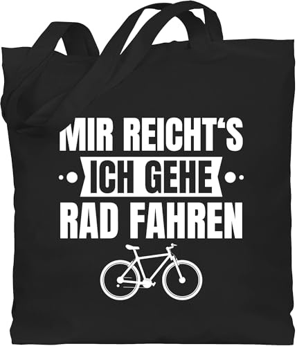 Shirtracer Baumwolltasche - Radsport Taschen - Mir reicht's ich gehe Rad fahren - Banner weiß - Unisize - Schwarz - lustige geschenke für fahrradfahrer jute tasche fahrrad radfahrer fahr jutebeutel