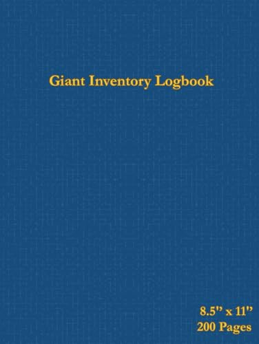Giant Inventory Logbook: Organize and Manage Efficiently