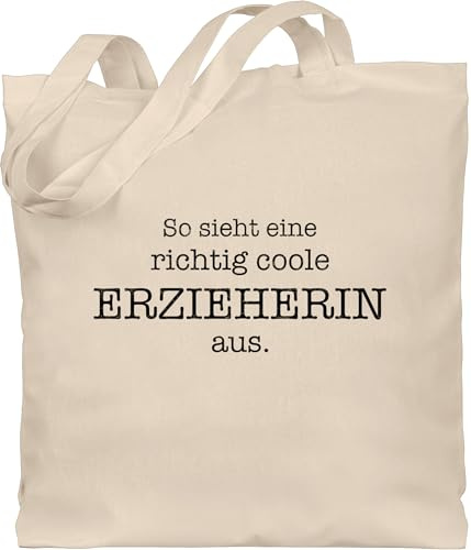 Shirtracer - Baumwolltasche - - Taschen - So sieht eine richtig coole Erzieherin aus