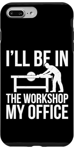 I'll Be in The Workshop My Office Atelier Bois Coque pour iPhone 7 Plus/8 Plus